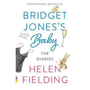 Bridget Jones's Baby: The Diaries -- Helen Fielding
